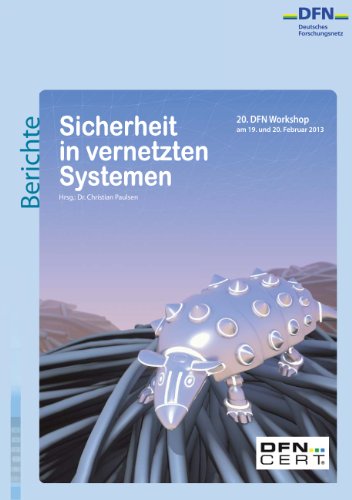 9783848257454: Sicherheit in vernetzten Systemen: 20. DFN Workshop