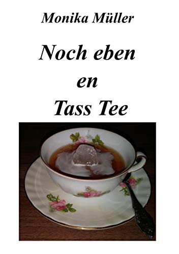 Stock image for Noch eben en Tass Tee for sale by medimops