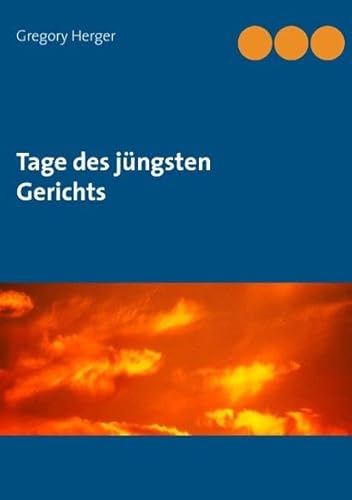 9783848258673: Tage des jngsten Gerichts