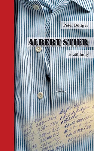 Stock image for Albert Stier: Erzhlung (German Edition) for sale by Lucky's Textbooks