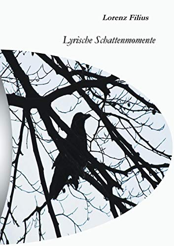 Imagen de archivo de Lyrische Schattenmomente (German Edition) a la venta por GF Books, Inc.