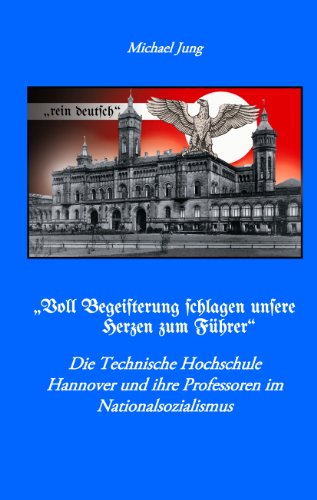 Voll Begeisterung schlagen unsere Herzen zum Führer - Jung, Michael