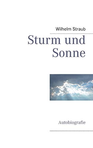 Stock image for Sturm und Sonne:Autobiografie for sale by Chiron Media