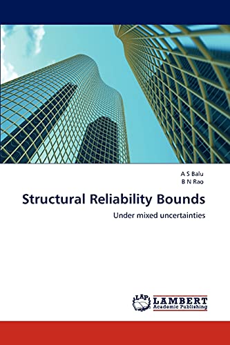 9783848404889: Structural Reliability Bounds: Under mixed uncertainties