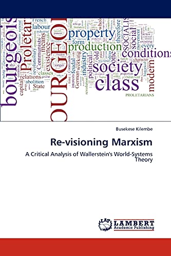 9783848405220: Re-visioning Marxism: A Critical Analysis of Wallerstein's World-Systems Theory