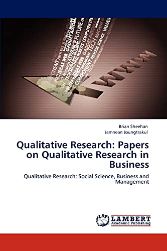 9783848406470: Qualitative Research: Papers on Qualitative Research in Business: Qualitative Research: Social Science, Business and Management