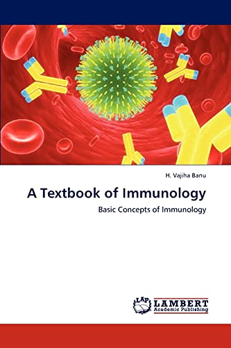 9783848407101: A Textbook of Immunology: Basic Concepts of Immunology