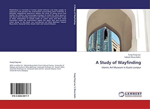 9783848408177: A Study of Wayfinding: Islamic Art Museum in Kuala Lumpur