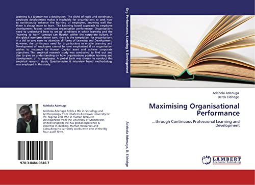 Stock image for Maximising Organisational Performance: .through Continuous Professional Learning and Development for sale by Revaluation Books