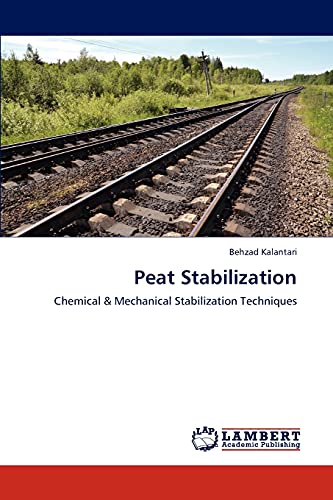 9783848417209: Peat Stabilization: Chemical & Mechanical Stabilization Techniques