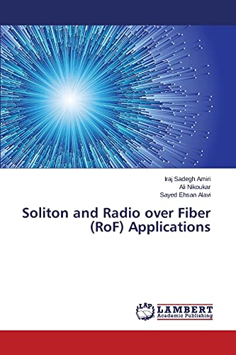 Stock image for Soliton and Radio over Fiber (RoF) Applications for sale by Lucky's Textbooks