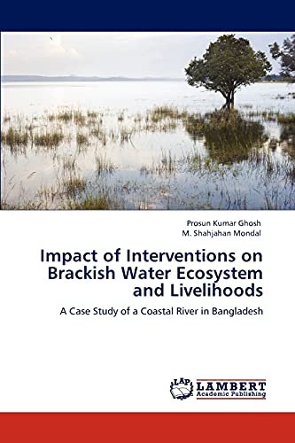 Stock image for Impact of Interventions on Brackish Water Ecosystem and Livelihoods for sale by Ria Christie Collections