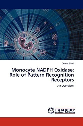9783848418138: Monocyte NADPH Oxidase: Role of Pattern Recognition Receptors: An Overview: