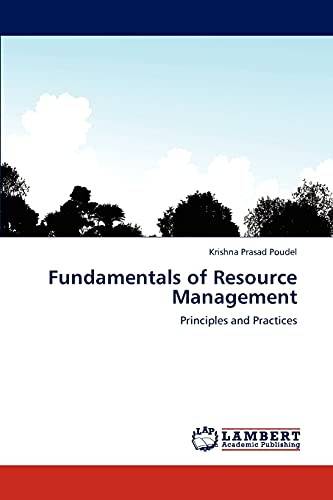 Stock image for Fundamentals of Resource Management: Principles and Practices for sale by Lucky's Textbooks