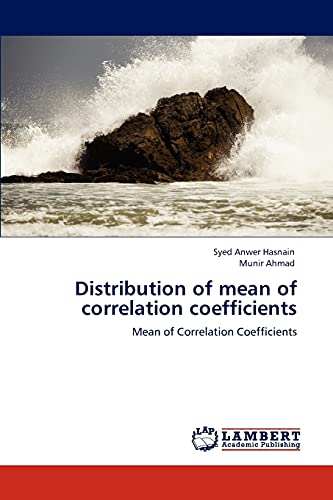 Distribution of Mean of Correlation Coefficients - Hasnain, Syed Anwer; Ahmad, Munir