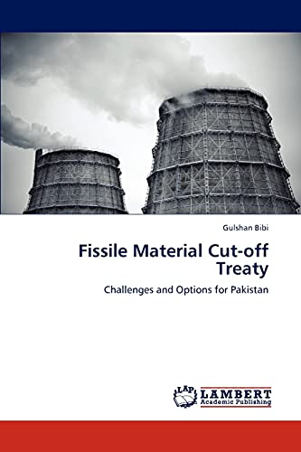 9783848421619: Fissile Material Cut-off Treaty: Challenges and Options for Pakistan