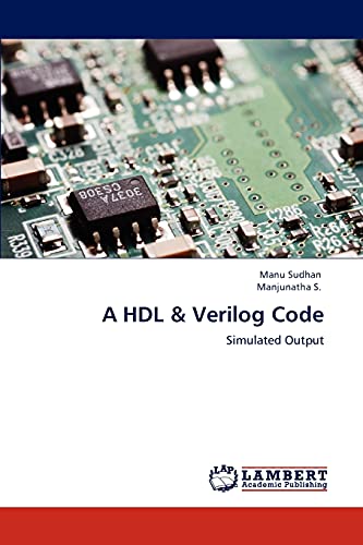 9783848423248: A HDL & Verilog Code: Simulated Output