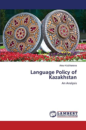 Imagen de archivo de Language Policy of Kazakhstan: An Analysis a la venta por Hippo Books