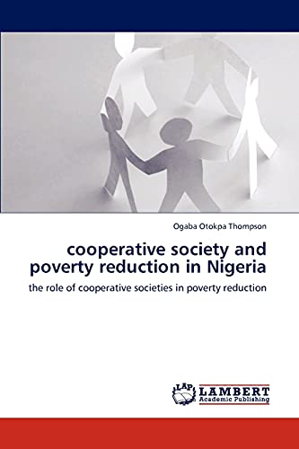 9783848424351: cooperative society and poverty reduction in Nigeria: the role of cooperative societies in poverty reduction