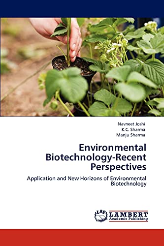 Imagen de archivo de Environmental Biotechnology-Recent Perspectives: Application and New Horizons of Environmental Biotechnology a la venta por Lucky's Textbooks