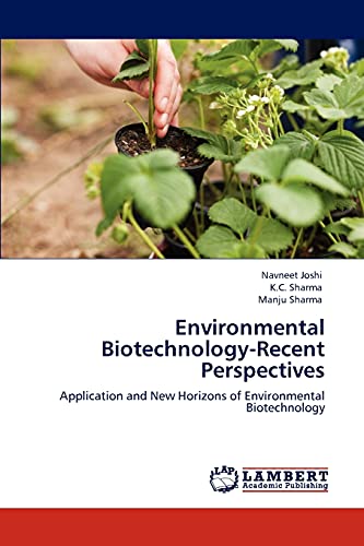 9783848425150: Environmental Biotechnology-Recent Perspectives: Application and New Horizons of Environmental Biotechnology