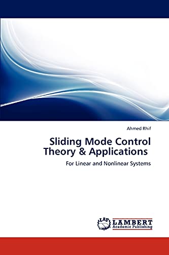 9783848428250: Sliding Mode Control Theory & Applications: For Linear and Nonlinear Systems