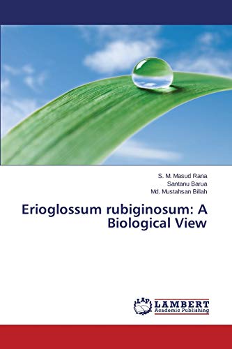 Stock image for Erioglossum Rubiginosum: A Biological View for sale by Lucky's Textbooks