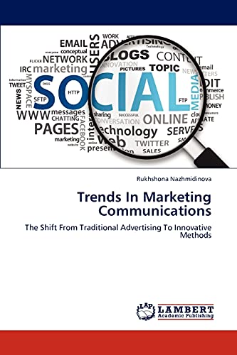 9783848436064: Trends In Marketing Communications: The Shift From Traditional Advertising To Innovative Methods