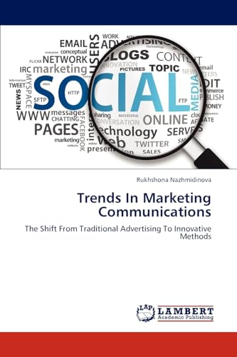 9783848436064: Trends In Marketing Communications: The Shift From Traditional Advertising To Innovative Methods