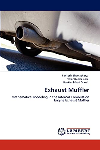 9783848439935: Exhaust Muffler: Mathematical Modeling in the Internal Combustion Engine Exhaust Muffler