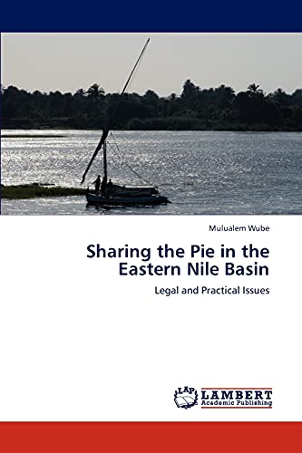 9783848440627: Sharing the Pie in the Eastern Nile Basin