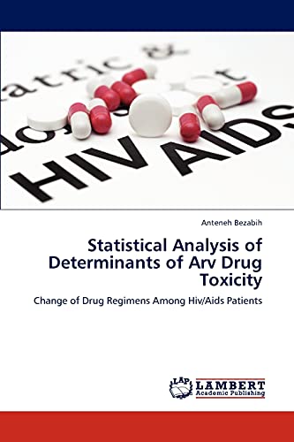 Statistical Analysis of Determinants of Arv Drug Toxicity - Bezabih, Anteneh