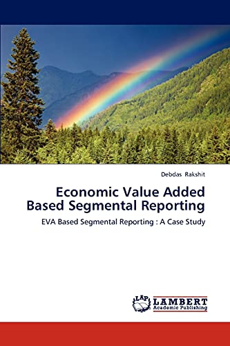 Stock image for Economic Value Added Based Segmental Reporting for sale by Ria Christie Collections