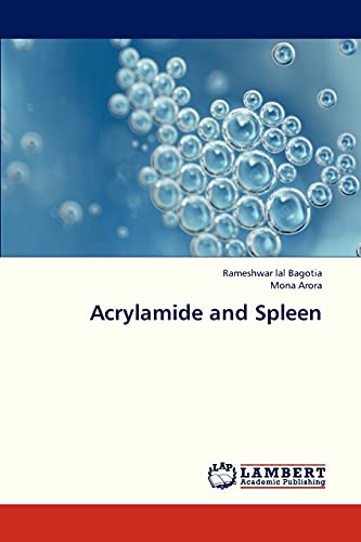 9783848448555: Acrylamide and Spleen