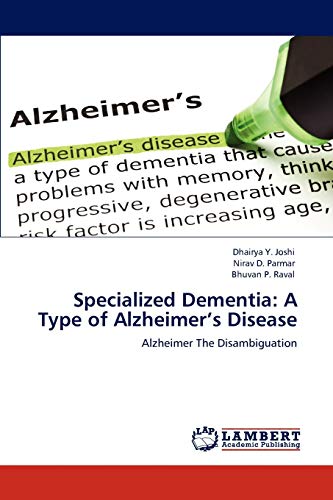 Imagen de archivo de Specialized Dementia: A Type of Alzheimer's Disease a la venta por Ria Christie Collections