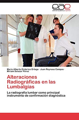 Imagen de archivo de Alteraciones Radiograficas en las Lumbalgias a la venta por Chiron Media