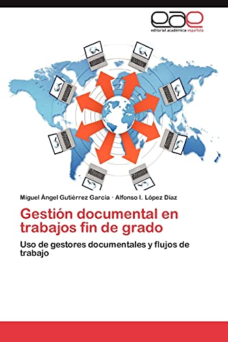 Stock image for Gesti�n documental en trabajos fin de grado: Uso de gestores documentales y flujos de trabajo (Spanish Edition) for sale by Phatpocket Limited