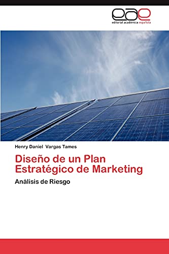 Stock image for Diseo de un Plan Estratgico de Marketing: Anlisis de Riesgo (Spanish Edition) for sale by Lucky's Textbooks