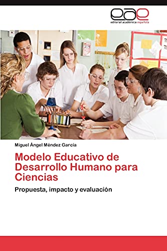 Stock image for Modelo Educativo de Desarrollo Humano Para Ciencias for sale by Ria Christie Collections
