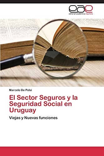 Beispielbild fr El Sector Seguros y La Seguridad Social En Uruguay zum Verkauf von Chiron Media