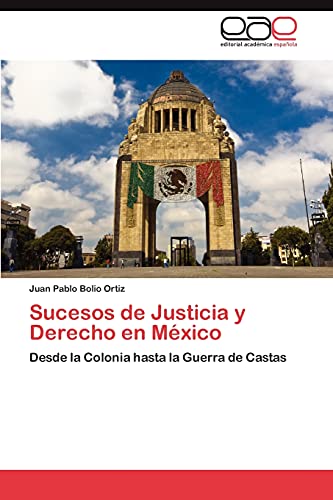 Stock image for Sucesos de Justicia y Derecho En Mexico for sale by Chiron Media