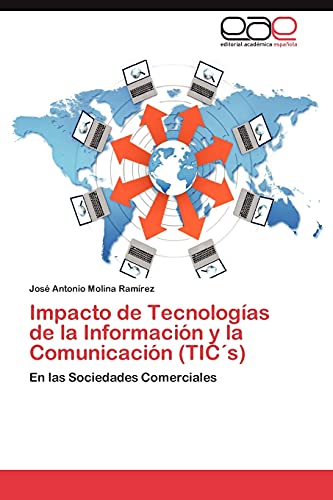 Imagen de archivo de Impacto de Tecnologias de La Informacion y La Comunicacion (Tics) a la venta por Chiron Media