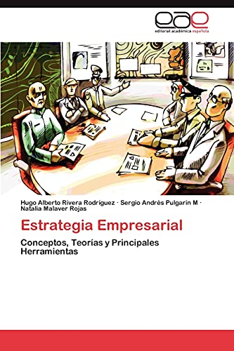 9783848469338: Estrategia Empresarial: Conceptos, Teoras y Principales Herramientas