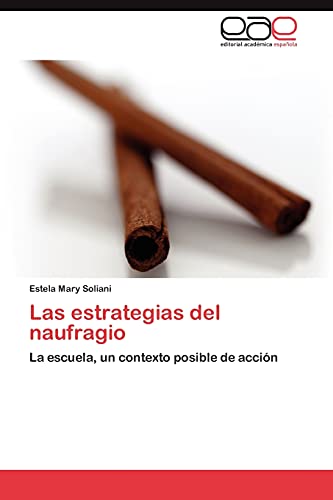 Stock image for Las Estrategias del Naufragio for sale by Chiron Media
