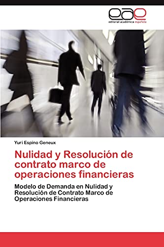 Beispielbild fr Nulidad y Resolucion de Contrato Marco de Operaciones Financieras zum Verkauf von Chiron Media