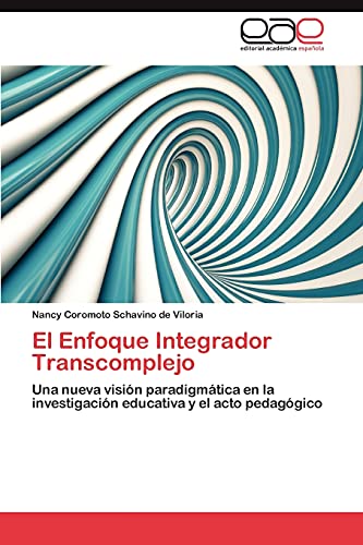 Stock image for El Enfoque Integrador Transcomplejo for sale by Chiron Media