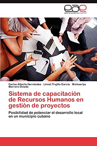 Stock image for Sistema de Capacitacion de Recursos Humanos En Gestion de Proyectos for sale by Ria Christie Collections