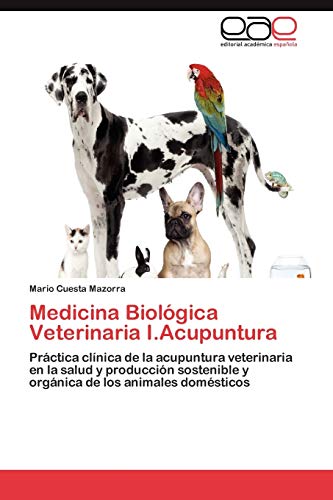 Stock image for Medicina Biologica Veterinaria I.Acupuntura for sale by Ria Christie Collections