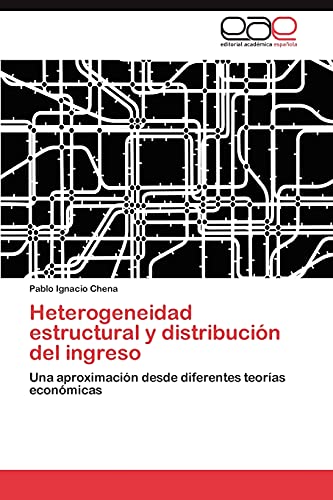 Imagen de archivo de Heterogeneidad Estructural y Distribucion del Ingreso a la venta por Chiron Media