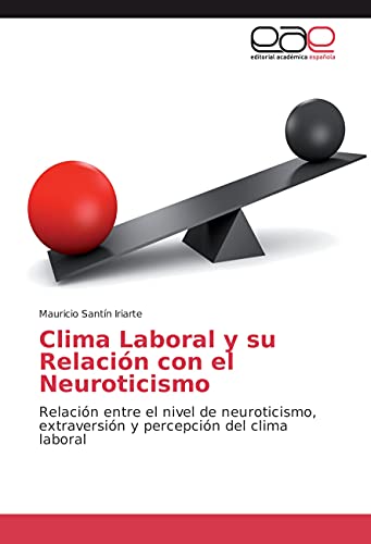 Imagen de archivo de Clima Laboral y Su Relacion Con El Neuroticismo a la venta por Ria Christie Collections